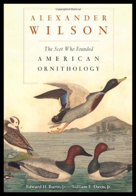 【预售】Alexander Wilson: The Scot Who Founded American O