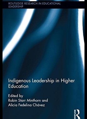 【预售】Indigenous Leadership in Higher Educat