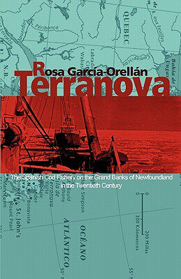 【预售】Terranova: The Spanish Cod Fishery on the Gran...