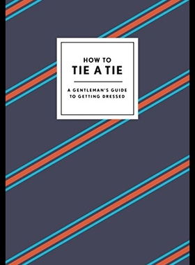 【预售】[英文原版]How to Tie a Tie （Pott