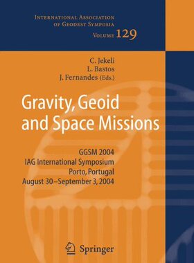 【预订】Gravity, Geoid and Space Missions: G...