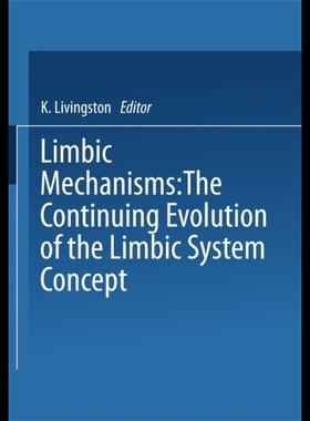 【预售】Limbic Mechanisms: The Continuing Evolution of th