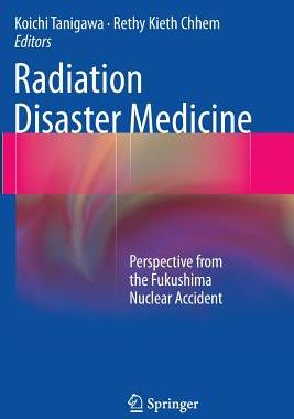 【预订】Radiation Disaster Medicine: Perspec...