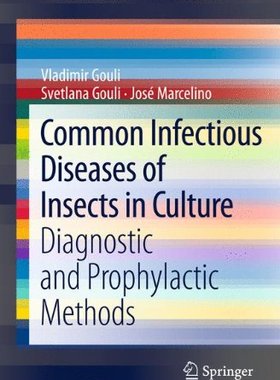 【预订】Common Infectious Diseases of Insect...