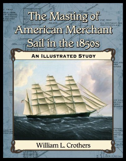 【预售】The Masting of American Merchant Sail in the 1850
