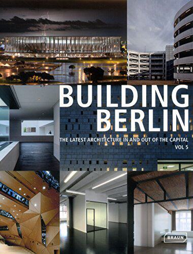 【预订】Building Berlin: ( Building Berlin #5 ) The Latest Architecture in and Out of the Capital