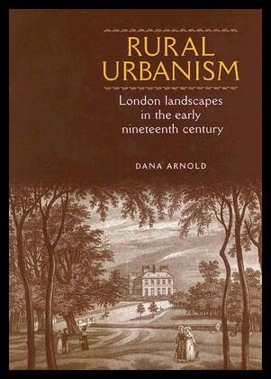 【预售】Rural Urbanism: London Landscapes in the Early Ni