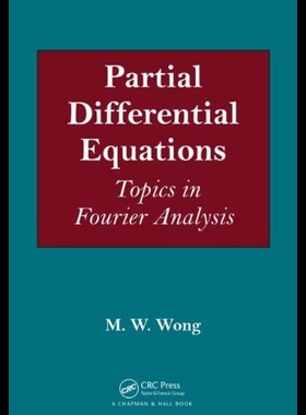 【预售】Partial Differential Equations: Topics in Fourier
