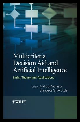 【预售】Multicriteria Decision Aid and Artif... 书籍/杂志/报纸 经济管理类原版书 原图主图