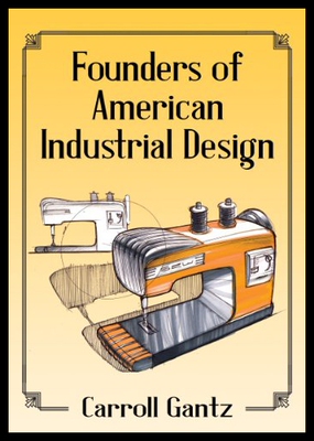 【预售】Founders of American Industrial Design
