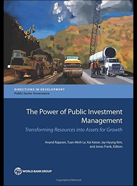 【预售】The Power of Public Investment Management: Transf