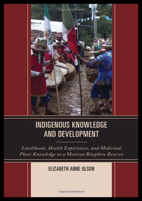 【预售】Indigenous Knowledge and Development: Livelihoods