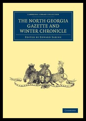 【预售】The North Georgia Gazette and Winter C