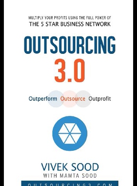 【预售】Outsourcing 3.0: Outperform Outsource Outprofit