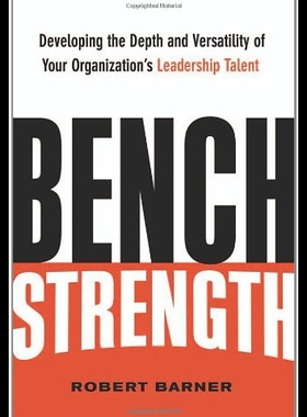 【预售】Bench Strength: Developing the Depth and Versatil