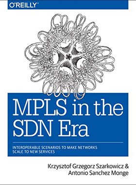 【预订】Mpls in the Sdn Era: Interoperable S...