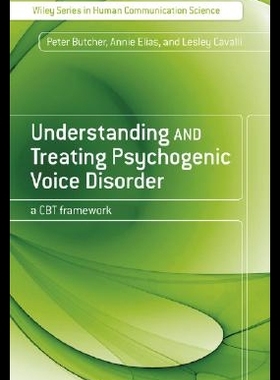 【预售】Understanding and Treating Psychogenic Voice Di