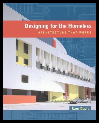 【预售】Designing for the Homeless: Architecture That W