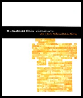 【预售】Chicago Architecture: Histories, Revisions, Alt