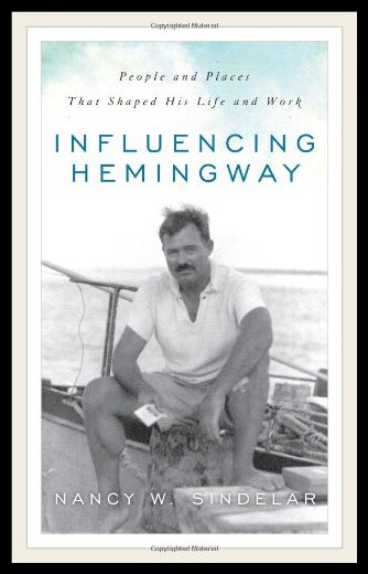 【预售】Influencing Hemingway: People and Places That Sha