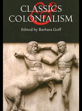 【预售】Classics and Colonialism