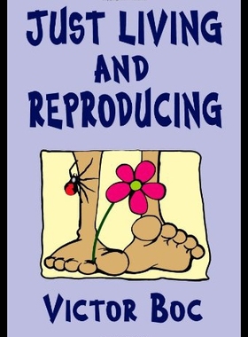 【预售】Just Living and Reproducing