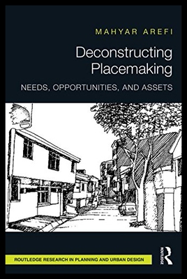 【预售】Deconstructing Placemaking: Needs, Opp