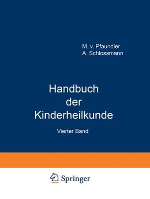 【预订】Handbuch Der Kinderheilkunde: Ein Bu...