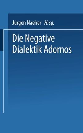 【预售】Die Negative Dialektik Adornos: Einfuhrung Dialog