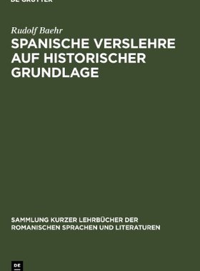 【预售】Spanische Verslehre Auf Historischer Grundlage