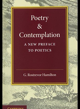 【预售】Poetry and Contemplation: A New Preface to Poetic