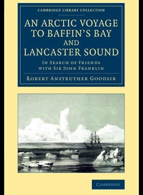 【预售】An Arctic Voyage to Baffin's Bay and Lancaster So