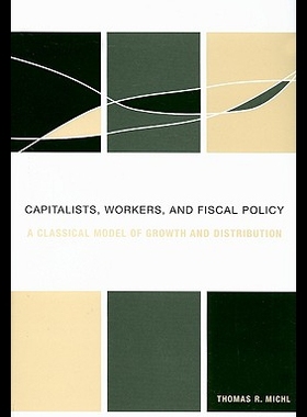 【预售】Capitalists, Workers, and Fiscal Policy: A Classi