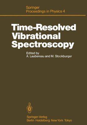【预订】Time-Resolved Vibrational Spectrosco...