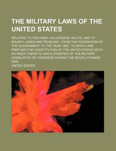 【预售】The Military Laws of the United Stat...