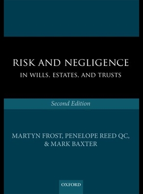 【预售】Risk and Negligence in Wills, Estates, and Trusts