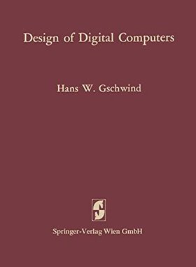 【预订】Design of Digital Computers: An Intr...