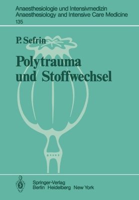【预订】Polytrauma Und Stoffwechsel