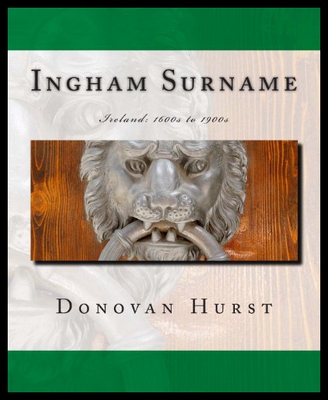 【预售】Ingham Surname: Ireland: 1600s to 1900s