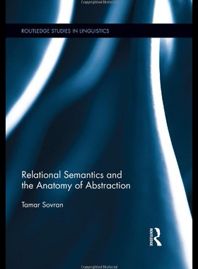 【预售】Relational Semantics and the Anatomy of Abstracti
