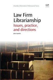 Firm Librarianship Issues and Law Practice ... 预售