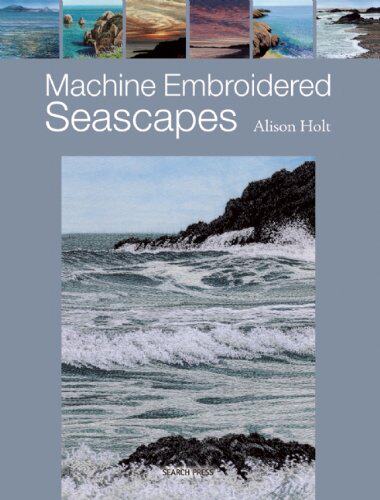 【预售】Machine Embroidered Seascapes