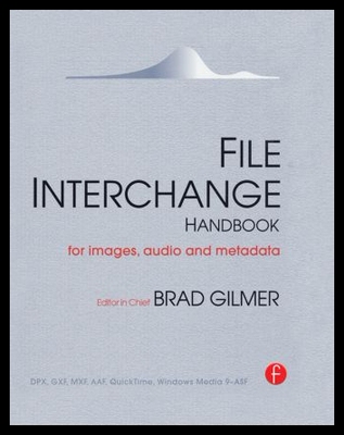 【预售】File Interchange Handbook: For Professional Ima