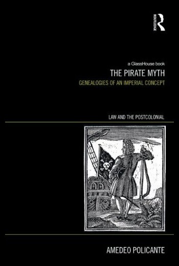 【预售】The Pirate Myth: Genealogies of an Imp