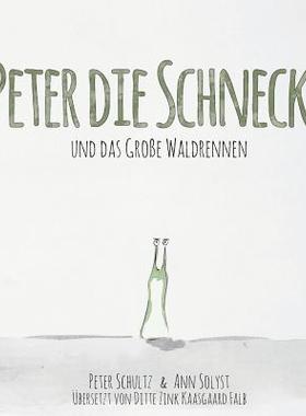 【预售】Peter Die Schnecke Und Das Grosse Wa...