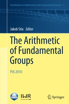 【预订】The Arithmetic of Fundamental Groups