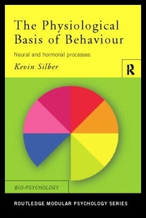 【预售】The Physiological Basis of Behavior: Neural and
