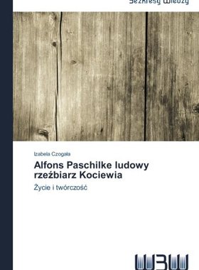 【预售】Alfons Paschilke Ludowy Rze Biarz Kociewia