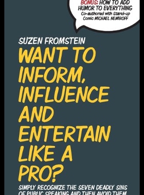 【预售】Want to Inform, Influence and Entertain Like a Pr
