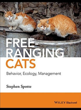 【预售】Free-Ranging Cats: Behavior, Ecology, Management